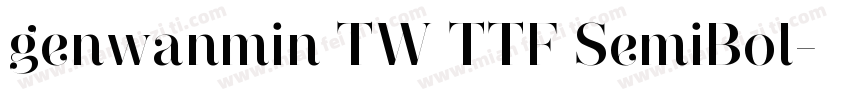 genwanmin TW TTF SemiBol字体转换